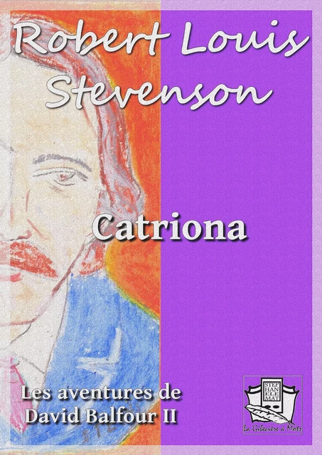 Catriona - Robert Louis Stevenson - La Gibecière à Mots