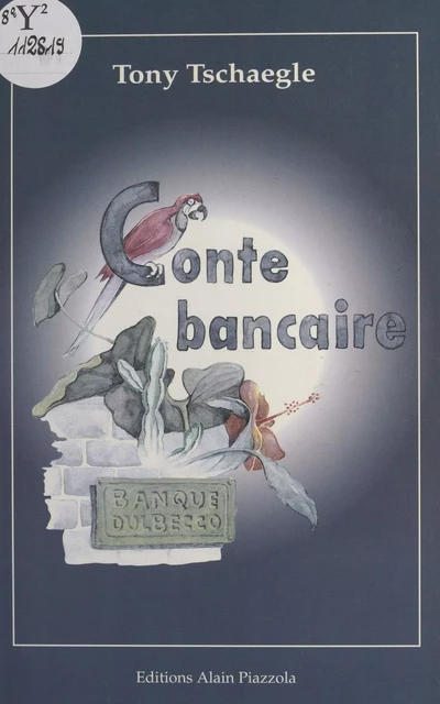 Conte bancaire - Tony Tschaegle - FeniXX réédition numérique