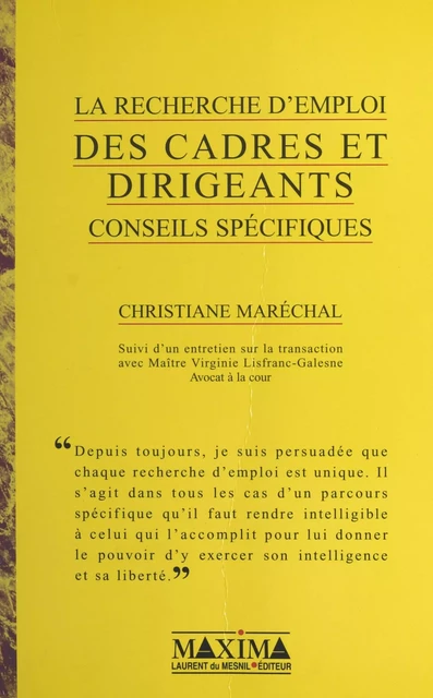 La recherche d'emploi des cadres et dirigeants : conseils spécifiques - Christiane Maréchal - FeniXX réédition numérique