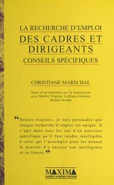 La recherche d'emploi des cadres et dirigeants : conseils spécifiques