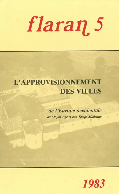 L’approvisionnement des villes -  - Presses universitaires du Midi