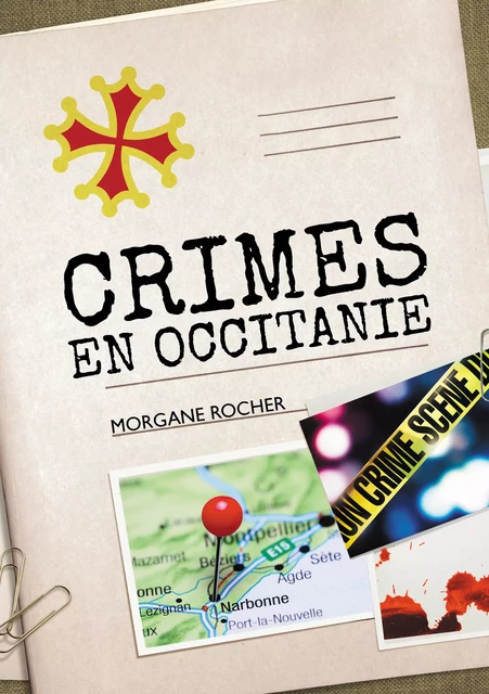 Crimes en Occitanie - Morgane Rocher - Atramenta