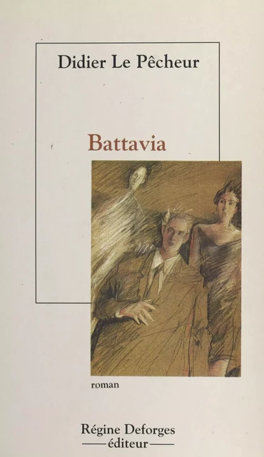 Battavia - Didier Le Pêcheur - FeniXX réédition numérique