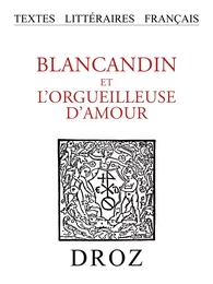 Blancandin et l'Orgueilleuse d'Amour