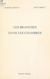 Les branches dans les chambres