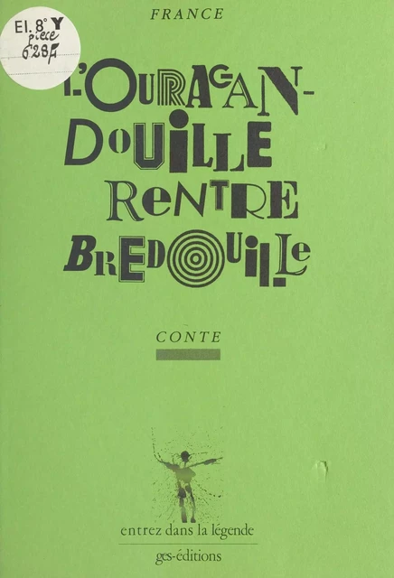 L'Ouragandouille rentre bredouille -  CM2 de l'école Eugène Varlin - FeniXX réédition numérique