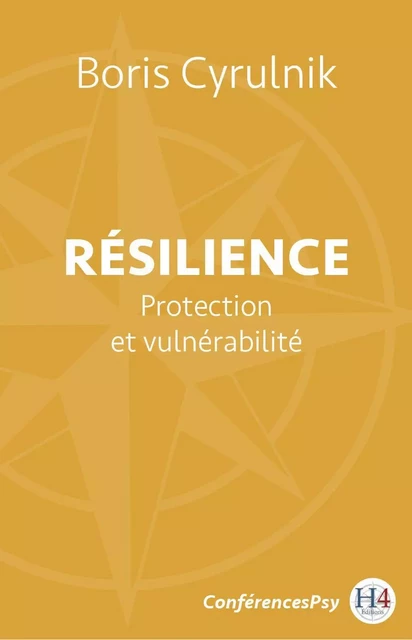 Résilience – Protection et vulnérabilté - Boris Cyrulnik - Del Busso Éditeur