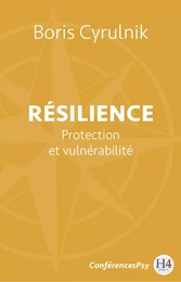 Résilience – Protection et vulnérabilté