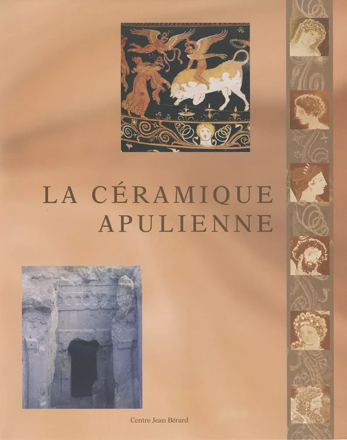 La céramique apulienne -  - Publications du Centre Jean Bérard