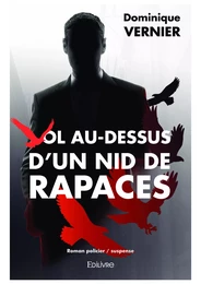 Vol au-dessus d'un nid de rapaces