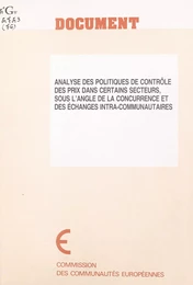 Analyse des politiques de contrôle des prix dans certains secteurs, sous l'angle de la concurrence et des échanges intra-communautaires