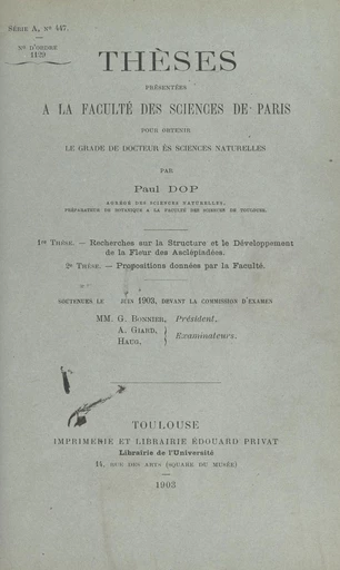 Recherches sur la structure et le développement de la fleur des asclépiadées - Paul Dop - FeniXX réédition numérique