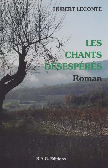 Les chants désespérés - Hubert Leconte - FeniXX réédition numérique