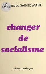 Changer de socialisme