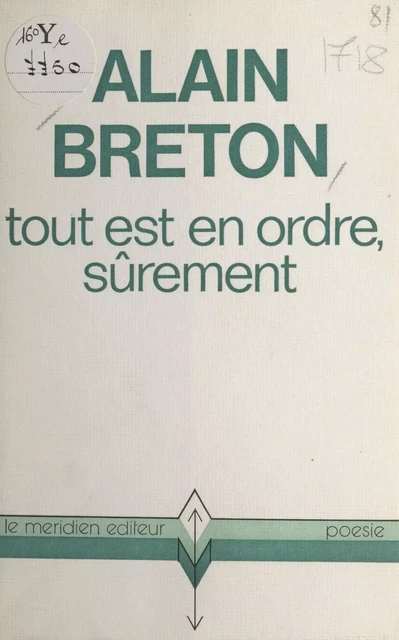 Tout est en ordre, sûrement - Alain Breton - FeniXX réédition numérique