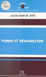 Punir et réhabiliter