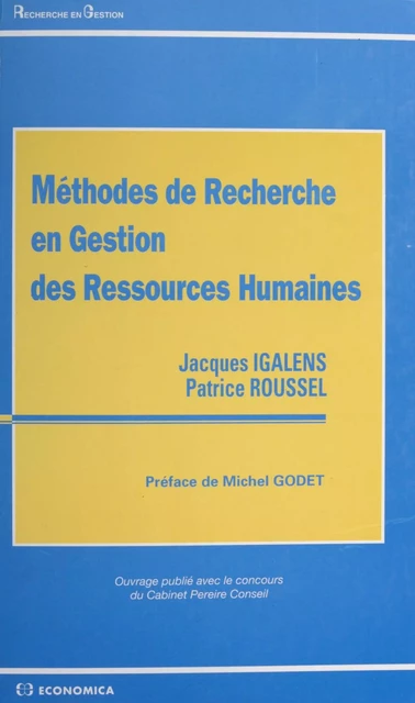 Méthodes de recherche en gestion des ressources humaines - Jacques Igalens, Patrice Roussel - FeniXX réédition numérique