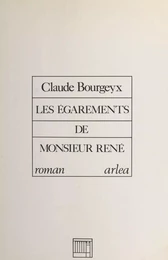 Les égarements de Monsieur René