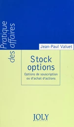 Stock options : options de souscription ou d'achat d'actions