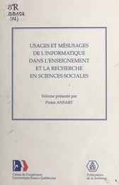 Usages et mésusages de l'informatique dans l'enseignement et la recherche en sciences sociales