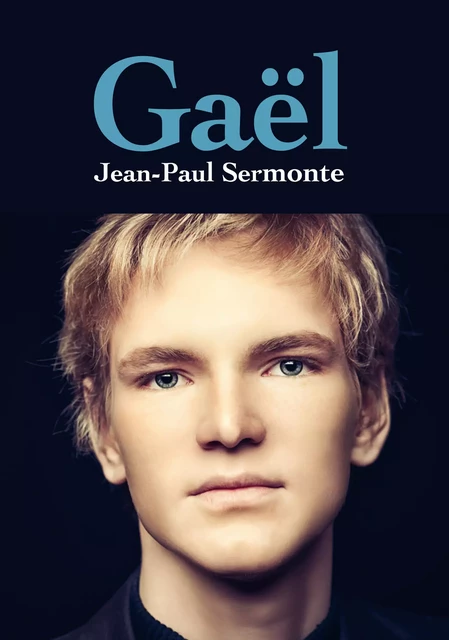 Gaël - Jean-Paul Sermonte - Éditions Textes Gais