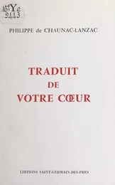 Traduit de votre cœur