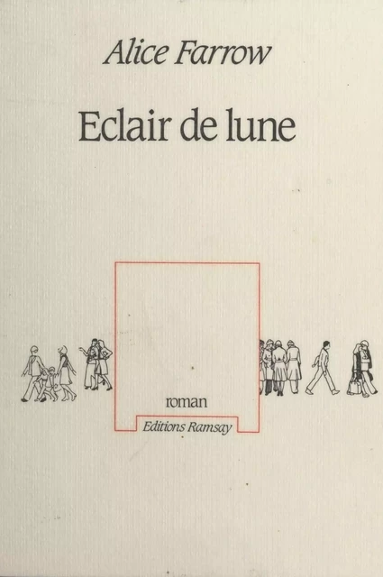 Éclair de Lune - Alice Farrow - FeniXX réédition numérique