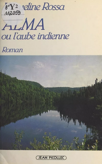 Alma ou L'aube indienne - Jacqueline Rossa - FeniXX réédition numérique