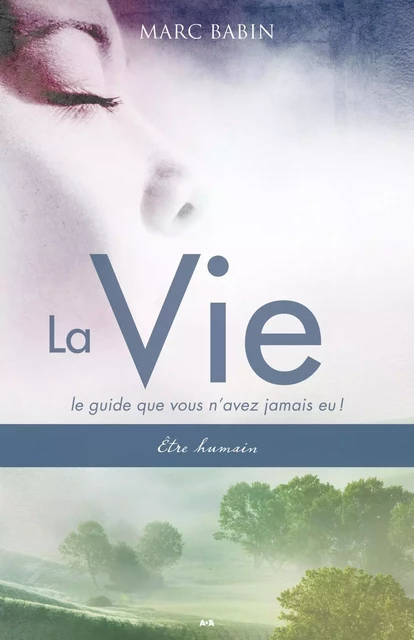 La Vie - Marc Babin - Éditions AdA