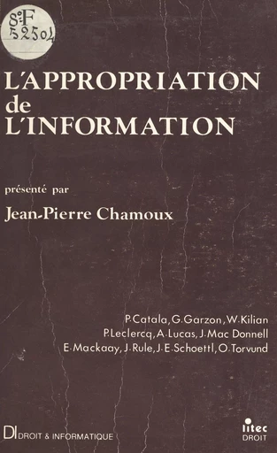 L'appropriation de l'information - Jean-Pierre Chamoux - FeniXX réédition numérique