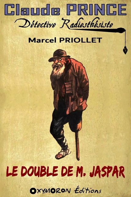 Le double de M. Jaspar - Marcel Priollet - OXYMORON Éditions