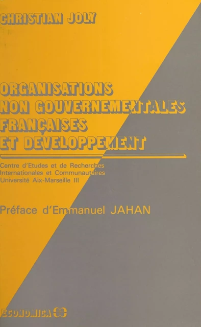 Organisations non gouvernementales françaises et développement : présentation du discours - Christian Joly - FeniXX réédition numérique