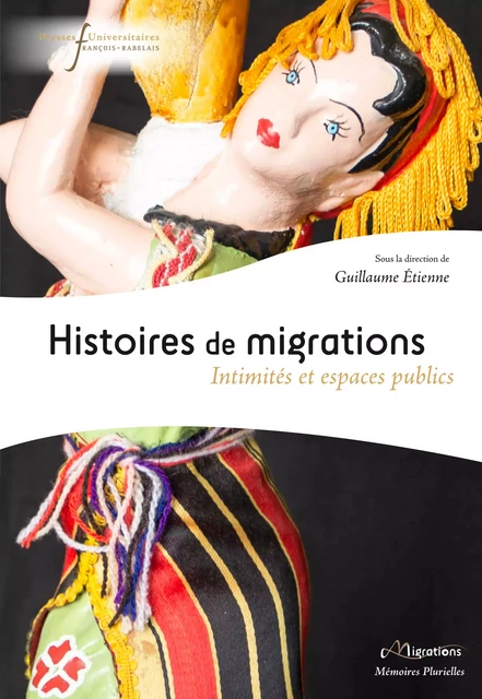 Histoires de migrations -  - Presses universitaires François-Rabelais