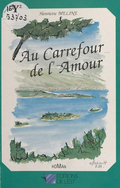 Au carrefour de l'amour - Henriette Méline - FeniXX réédition numérique