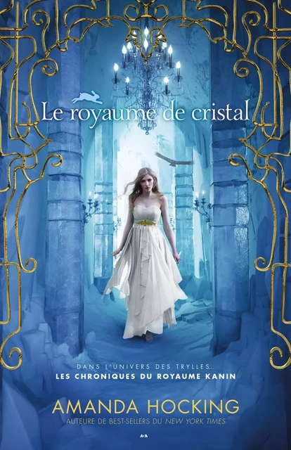 Le royaume de cristal - Amanda Hocking - Éditions AdA