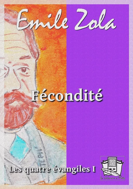 Fécondité - Émile Zola - La Gibecière à Mots