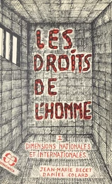 Les Droits de l'Homme (1) : Dimensions nationales et internationales