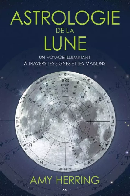 Astrologie de la lune - Amy Herring - Éditions AdA