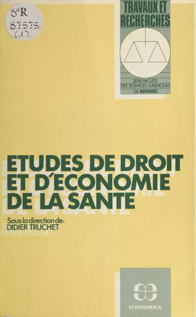 Études de droit et d'économie de la santé - Didier Truchet - FeniXX réédition numérique