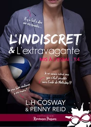 L'indiscret et l'extravagante