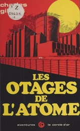 Les otages de l'atome