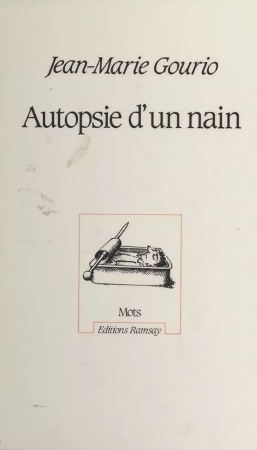 Autopsie d'un nain - Jean-Marie Gourio - FeniXX réédition numérique