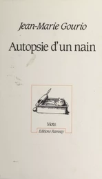 Autopsie d'un nain