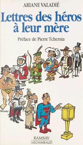 Lettres des héros à leur mère - Ariane Valadié - FeniXX réédition numérique