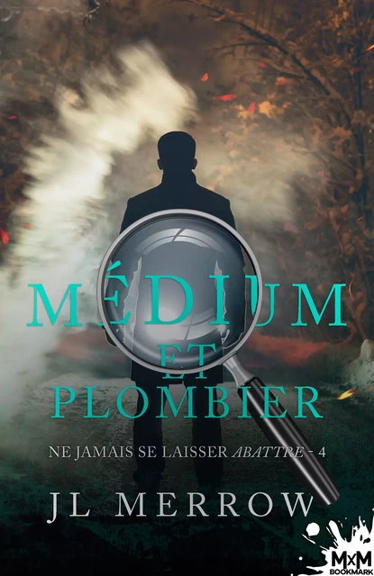 Ne jamais se laisser abattre - J.L. Merrow - MxM Bookmark