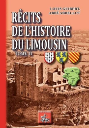 Récits de l'Histoire du Limousin (Tome 2)