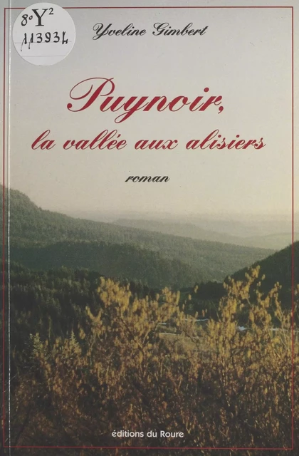 Puynoir, la vallée aux alisiers - Yveline Gimbert - FeniXX réédition numérique