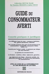 Guide du consommateur averti : conseils pratiques et juridiques