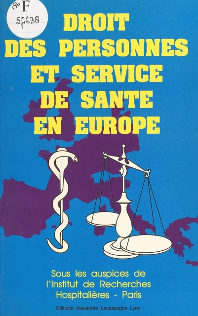 Droit des personnes et service de santé en Europe -  - FeniXX réédition numérique