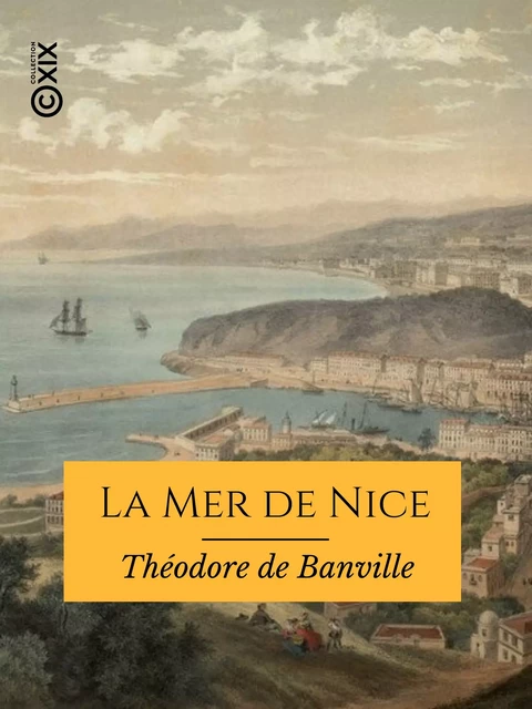 La Mer de Nice - Théodore De Banville - Collection XIX